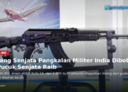 Gudang Senjata Pangkalan Militer India Dibobol, Sejumlah Senjata dan 1.600 Butir Amunisi Hilang